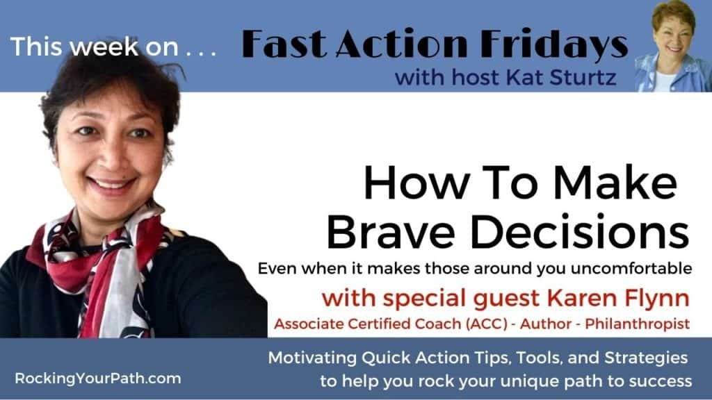 Making Brave Decisions with guest Karen Flynn